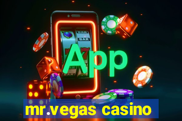 mr.vegas casino