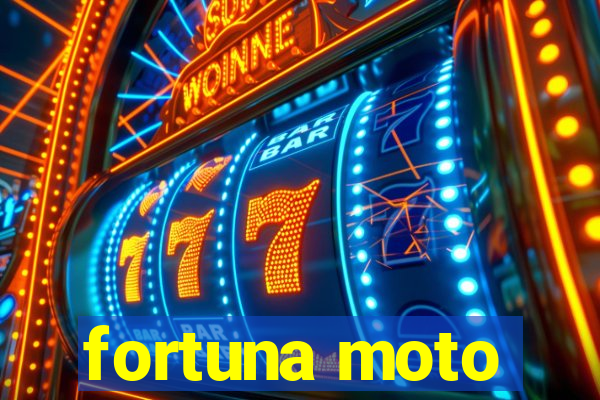 fortuna moto