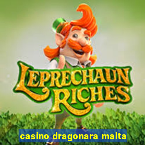 casino dragonara malta