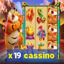 x19 cassino