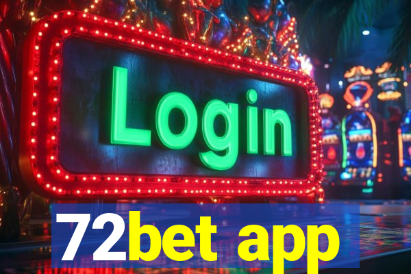 72bet app