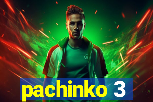 pachinko 3