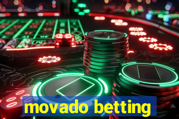 movado betting