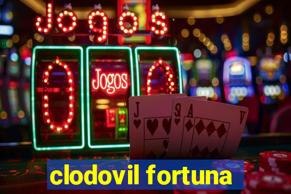 clodovil fortuna