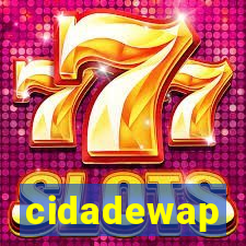 cidadewap