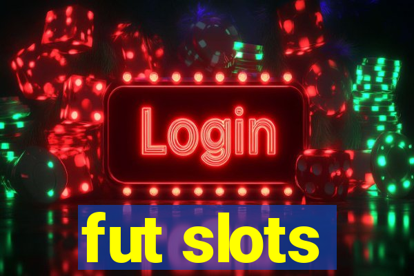 fut slots