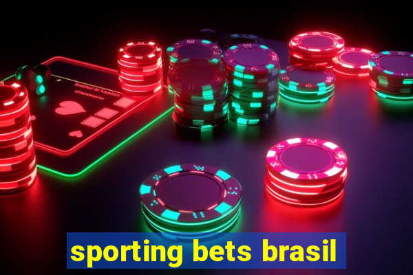 sporting bets brasil