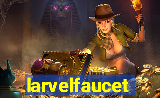 larvelfaucet