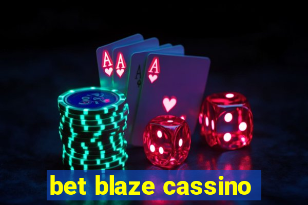 bet blaze cassino