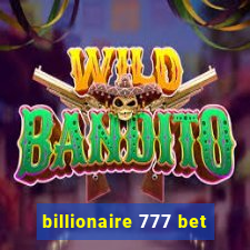 billionaire 777 bet