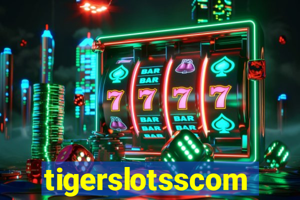 tigerslotsscom