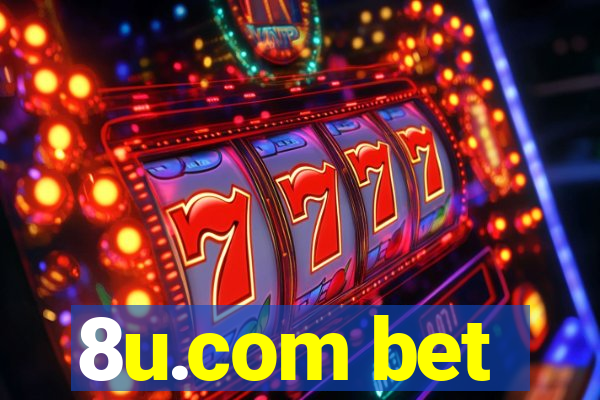 8u.com bet