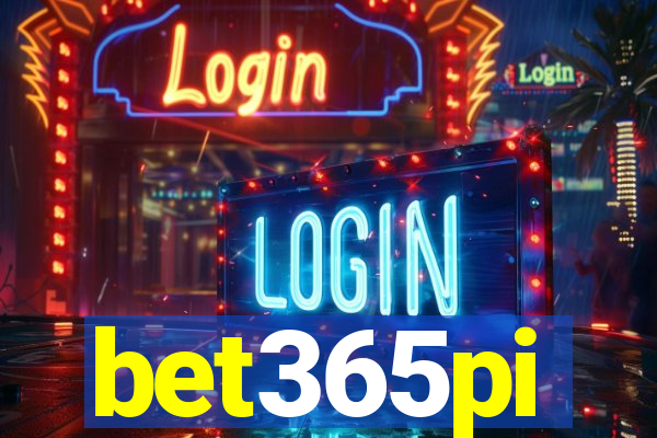 bet365pi