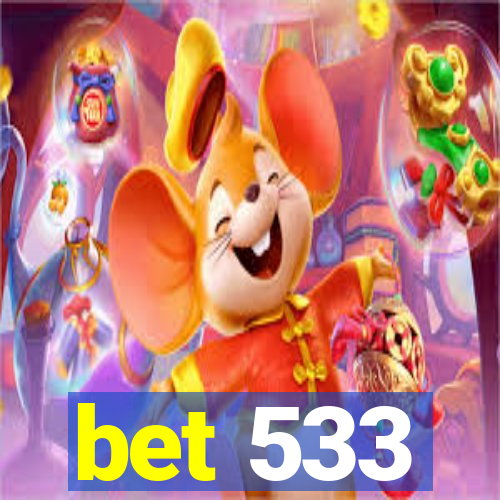 bet 533