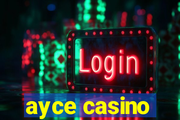 ayce casino