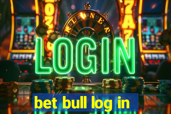 bet bull log in