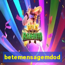 betemensagemdodia