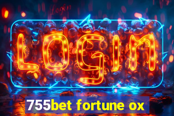 755bet fortune ox