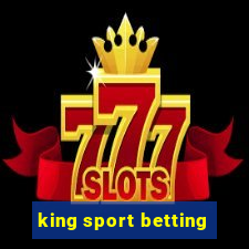 king sport betting