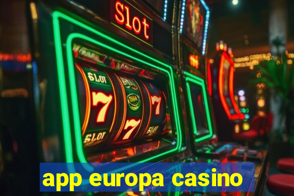 app europa casino