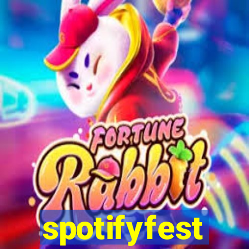 spotifyfest