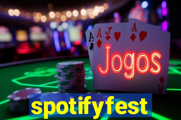 spotifyfest