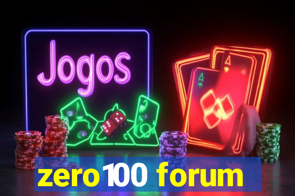 zero100 forum