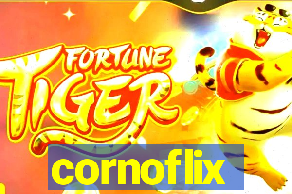 cornoflix