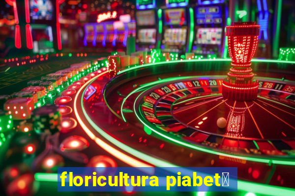 floricultura piabet谩