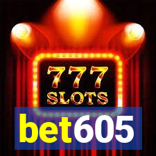 bet605