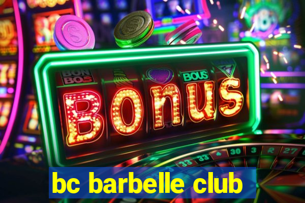 bc barbelle club