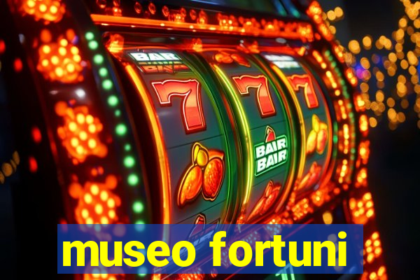 museo fortuni