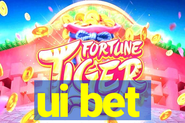 ui bet