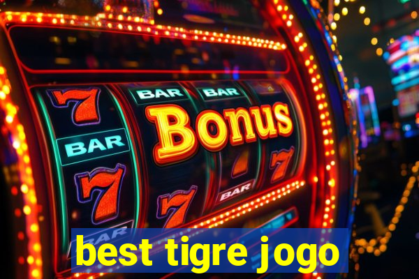 best tigre jogo