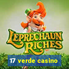 17 verde casino