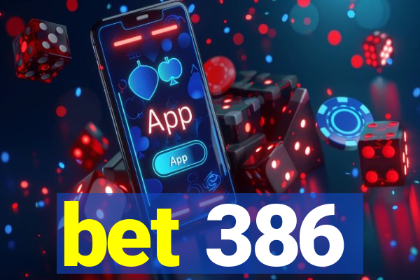 bet 386