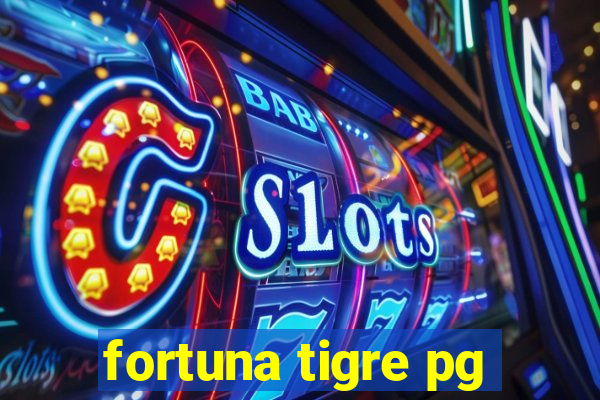 fortuna tigre pg