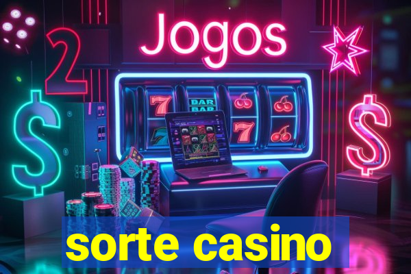 sorte casino