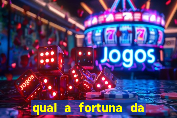 qual a fortuna da família real brasileira