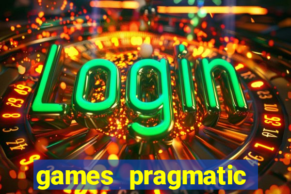 games pragmatic play slots