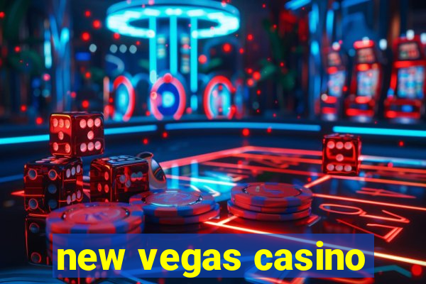 new vegas casino