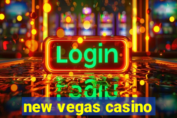 new vegas casino