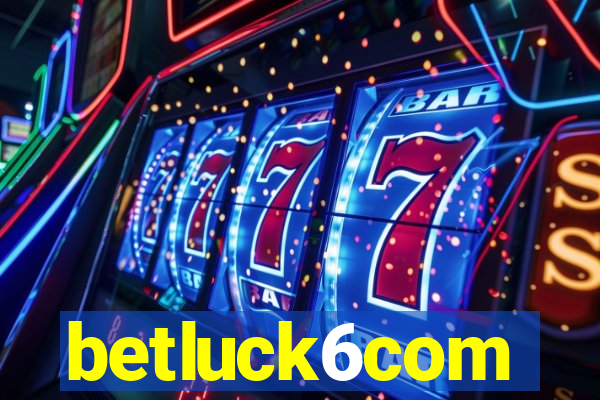 betluck6com