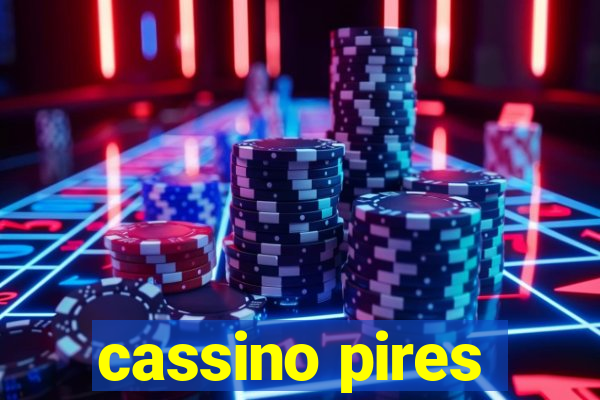 cassino pires