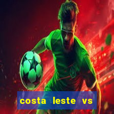 costa leste vs costa oeste