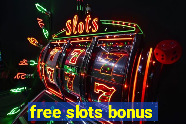 free slots bonus