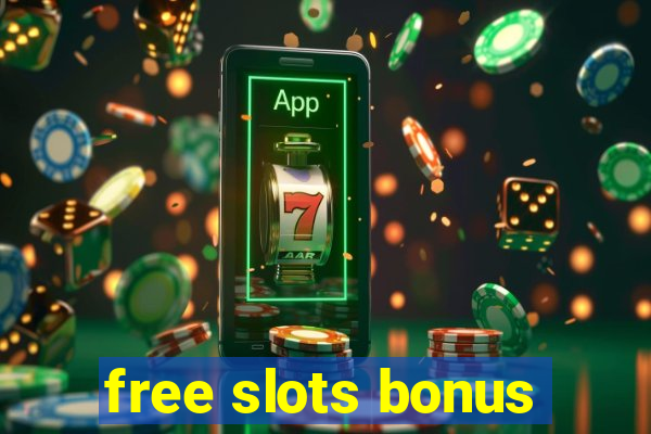 free slots bonus