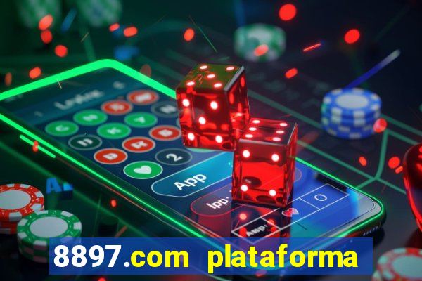 8897.com plataforma de jogos