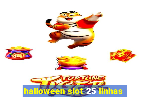 halloween slot 25 linhas