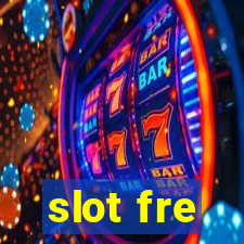 slot fre